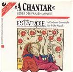 A Chantar: Lieder der Frauen-Minne