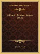 A Chapter In Minor Surgery (1875)