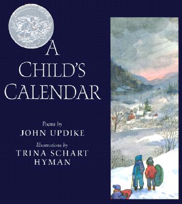 A Childs Calendar - Updike, John