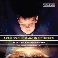 A Child's Christmas in Bethlehem - Bel Canto Nebraska Children's Chorus; Brent Berenshausen (percussion); Christopher Hanning (percussion); Ed Perenyi (guitar);...