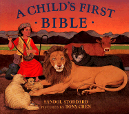 A Child's First Bible: 9 - Stoddard, Sandol