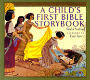 A Child's First Bible Storybook - Stoddard, Sandol