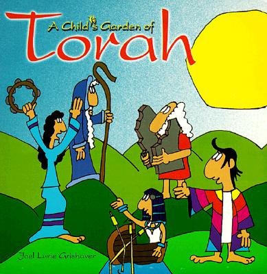 A Child's Garden of Torah - 