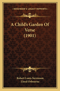 A Child's Garden of Verse (1901)