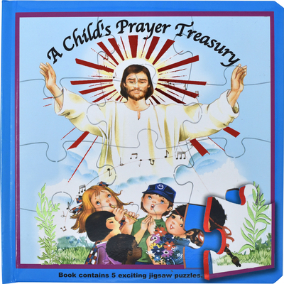 A Child's Prayer Treasury (Puzzle Book): St. Joseph Puzzle Book: Book Contains 5 Exciting Jigsaw Puzzles - Lovasik, Lawrence G, Reverend, S.V.D.
