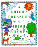 A Child's Treasury of Irish Rhymes - Taylor, Alice (Adapted by), and Taylor, Alice (Compiled by)