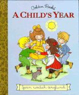 A Child's Year - Walsh Anglund, Joan