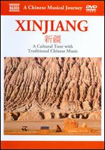 A Chinese Musical Journey: Xinjiang - 