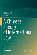 A Chinese Theory of International Law
