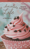 A Chocolate Life Women's Devotional