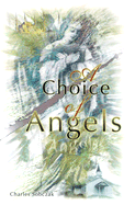 A Choice of Angels