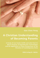 A Christian Understanding of Becoming Parents