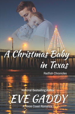 A Christmas Baby in Texas - Gaddy, Eve