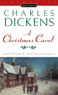 A Christmas Carol: And Other Christmas Stories - Dickens, Charles, and Busch, Frederick (Introduction by)