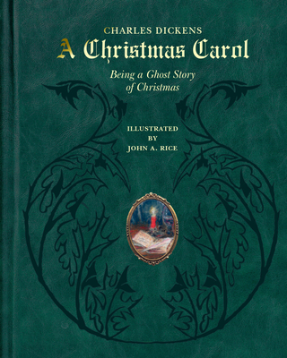 A Christmas Carol: Being a Ghost Story of Christmas (Deluxe Illustrated Leatherbound Edition) - Dickens, Charles