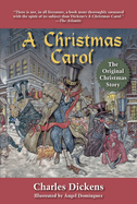 A Christmas Carol: The Original Christmas Story