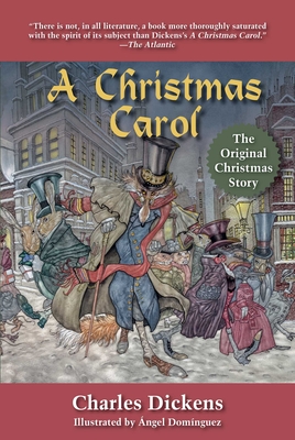 A Christmas Carol: The Original Christmas Story - Dickens, Charles, Mr.