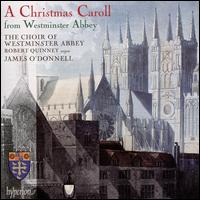 A Christmas Caroll from Westminster Abbey - Choir of Westminster Abbey / James O'Donnell