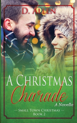 A Christmas Charade - Allen, D