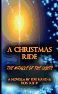 A Christmas Ride: Miracle of the Lights