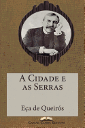 A Cidade e as Serras