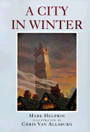 A City in Winter: The Queen's Tale - Helprin, Mark