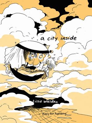 A City Inside: Hardcover Edition - Walden, Tillie