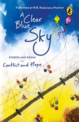 A Clear Blue Sky - Anand, Paro, and Gupta, Subhadra Sen, and Gulzar