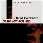 A Close Encounter of the Very Best Kind - Phil Ranelin