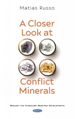 A Closer Look at Conflict Minerals - Russo, Matias (Editor)