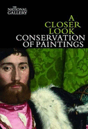 A Closer Look: Conservation of Paintings