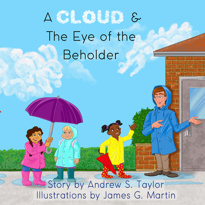 A Cloud & the Eye of the Beholder - Taylor, Andrew S