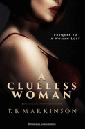A Clueless Woman