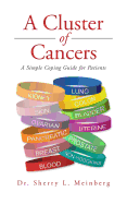 A Cluster of Cancers: A Simple Coping Guide for Patients