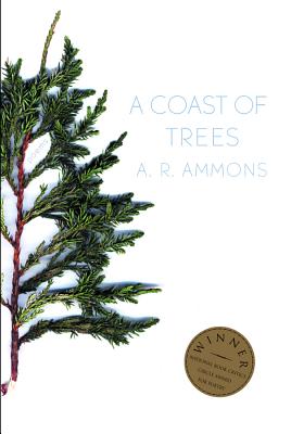 A Coast of Trees: Poems - Ammons, A R