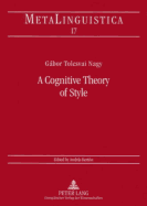 A Cognitive Theory of Style