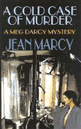 A Cold Case of Murder: A Meg Darcy Mystery