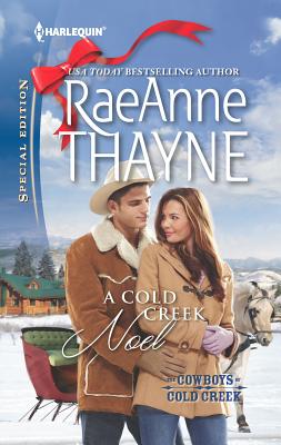 A Cold Creek Noel - Thayne, Raeanne