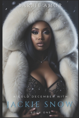 A Cold December With Jackie Snow - Amor, Barbie, and Scott, Barbie