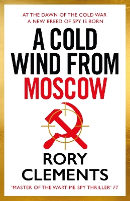 A Cold Wind From Moscow: The brand new 2025 thriller from the master of spy fiction - Clements, Rory