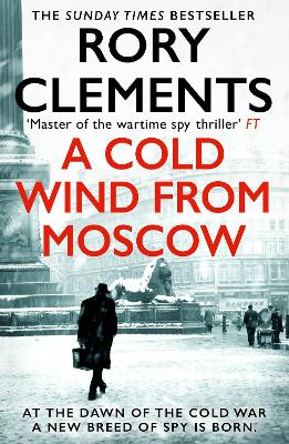 A Cold Wind From Moscow: The brand new 2025 thriller from the master of spy fiction - Clements, Rory