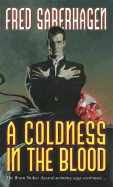 A Coldness in the Blood - Saberhagen, Fred