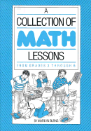 A Collection of Math Lessons: Grades 3-6 - Burns, Marilyn