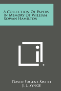 A Collection of Papers in Memory of William Rowan Hamilton