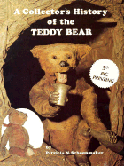 A Collector's History of the Teddy Bear