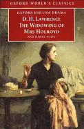 A collier's Friday night : The widowing of Mrs Holroyd ; The daughter-in-law ; The fight for Barbara ; Touch and go