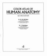 A Color Atlas of Human Anatomy - Hutchings, Ralph T, and McMinn, Robert M, PH.D., M.D.