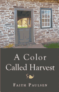 A Color Called Harvest