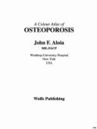 A Colour Atlas of Osteoporosis