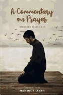 A Commentary on Prayer - Revised Edition